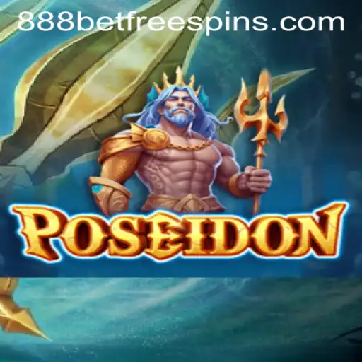 Dive into the Depths with Poseidon: Explore the Exciting World of 888 Casino Free Spins